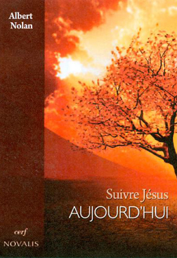 Suivre Jésus aujourd'hui Suivre Jésus aujourd'hui
